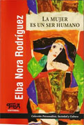 La mujer es un ser humano, de Elba Nora Rodríguez