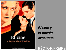 El cine y la poesía argentina. HECTOR FREIRE